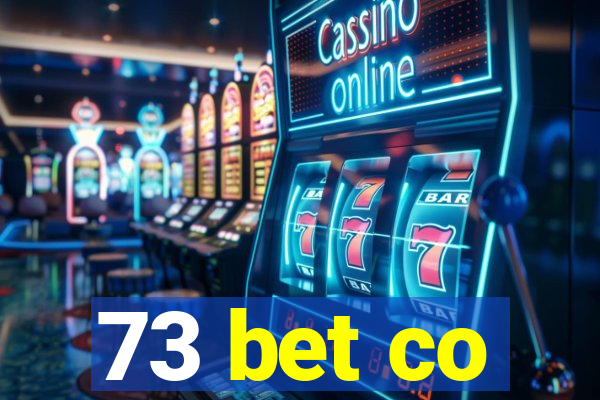 73 bet co